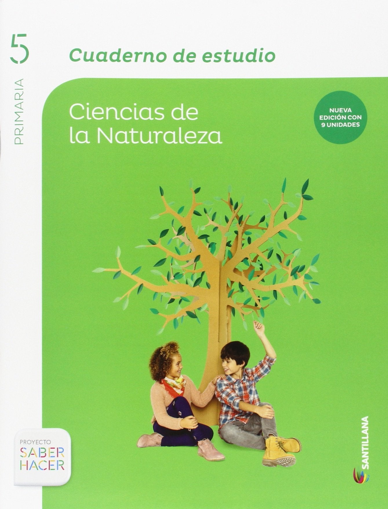 CUADERNO DE ESTUDIO CIENCIAS DE LA NATURALEZA 5 PRIMARIA SABER HACER Non-fiction