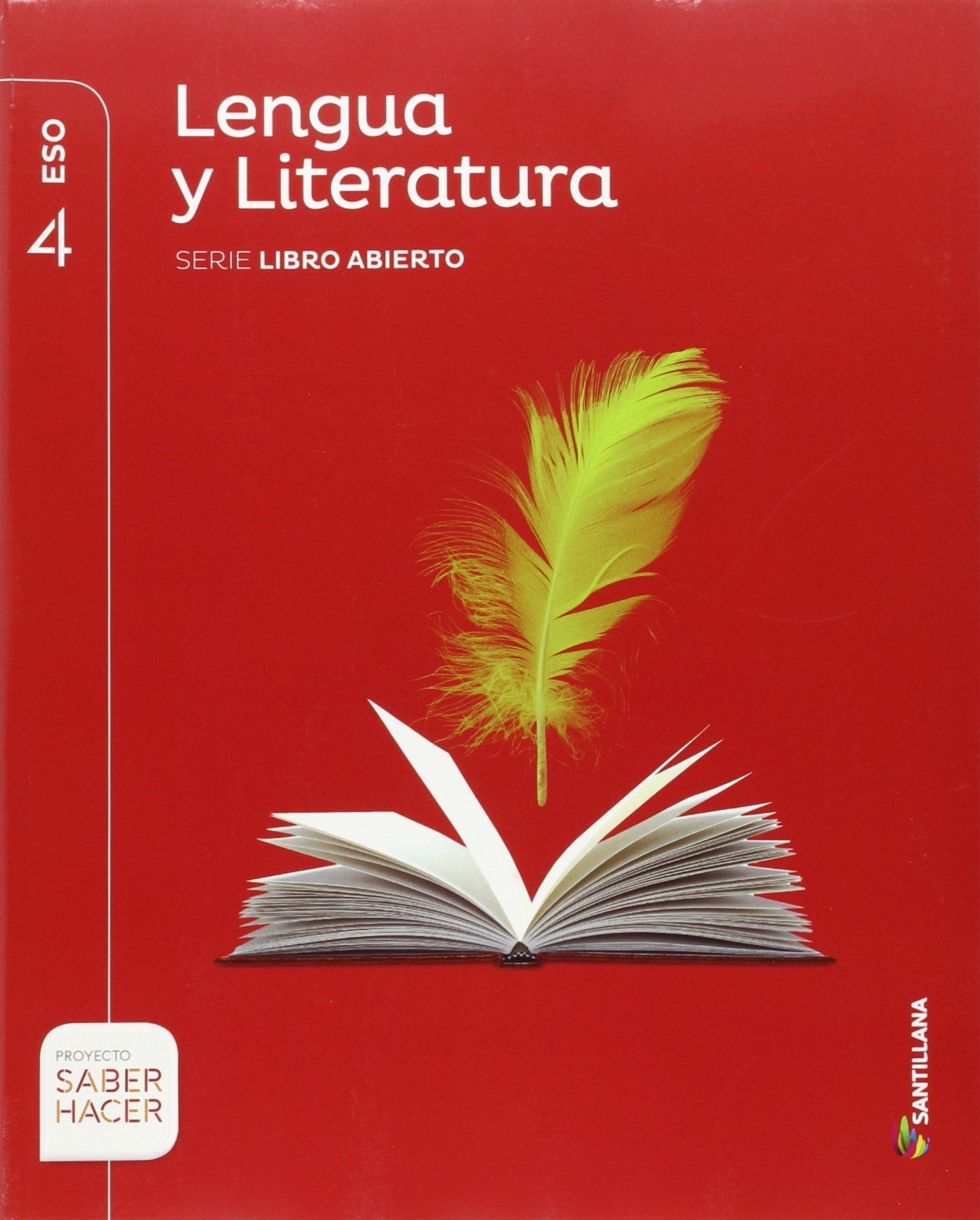 LENGUA Y LITERATURA SERIE LIBRO ABIERTO 4 ESO SABER HACER Non-fiction