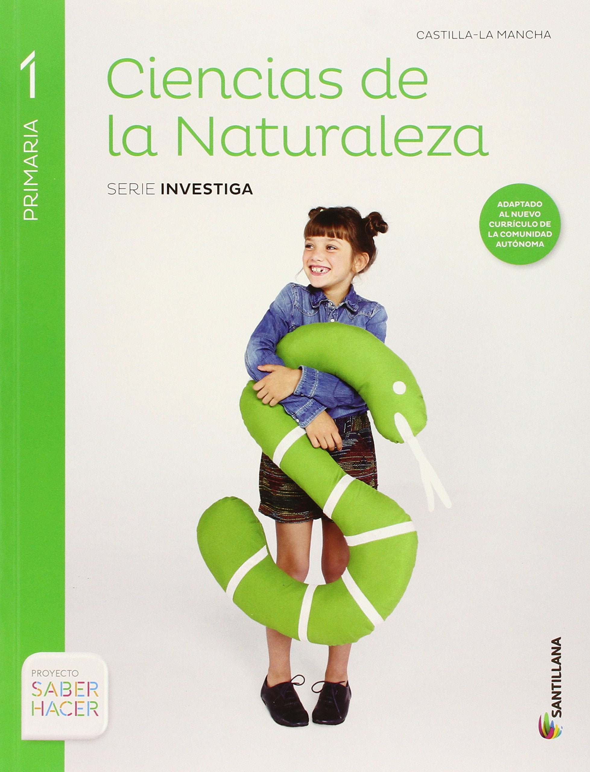 CIENCIAS NATURALES 1PRIMARIA CASTILLA LA MANCHA SANTILLANA book