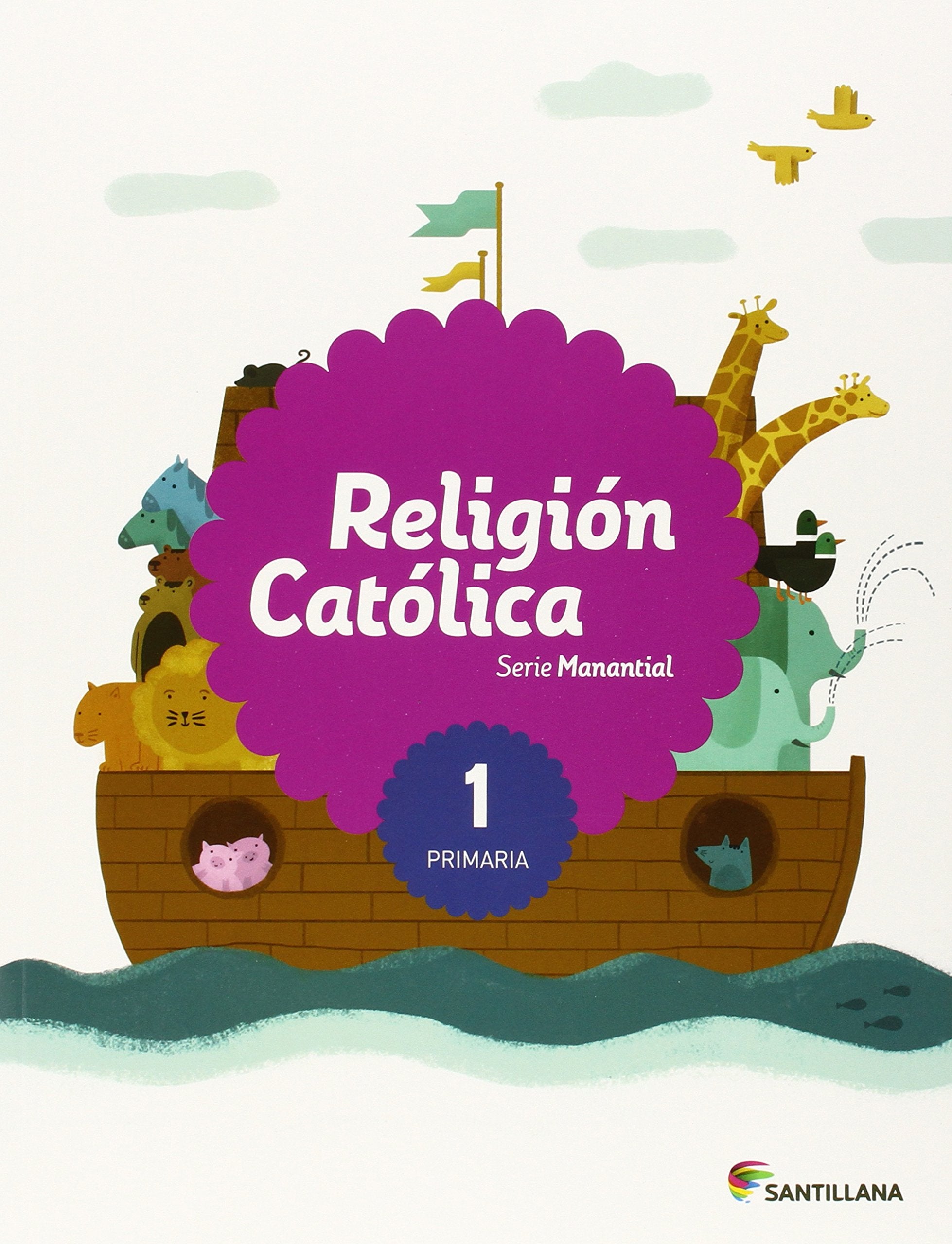 RELIGION CATOLICA SERIE MANANTIAL 1 PRIMARIA Books