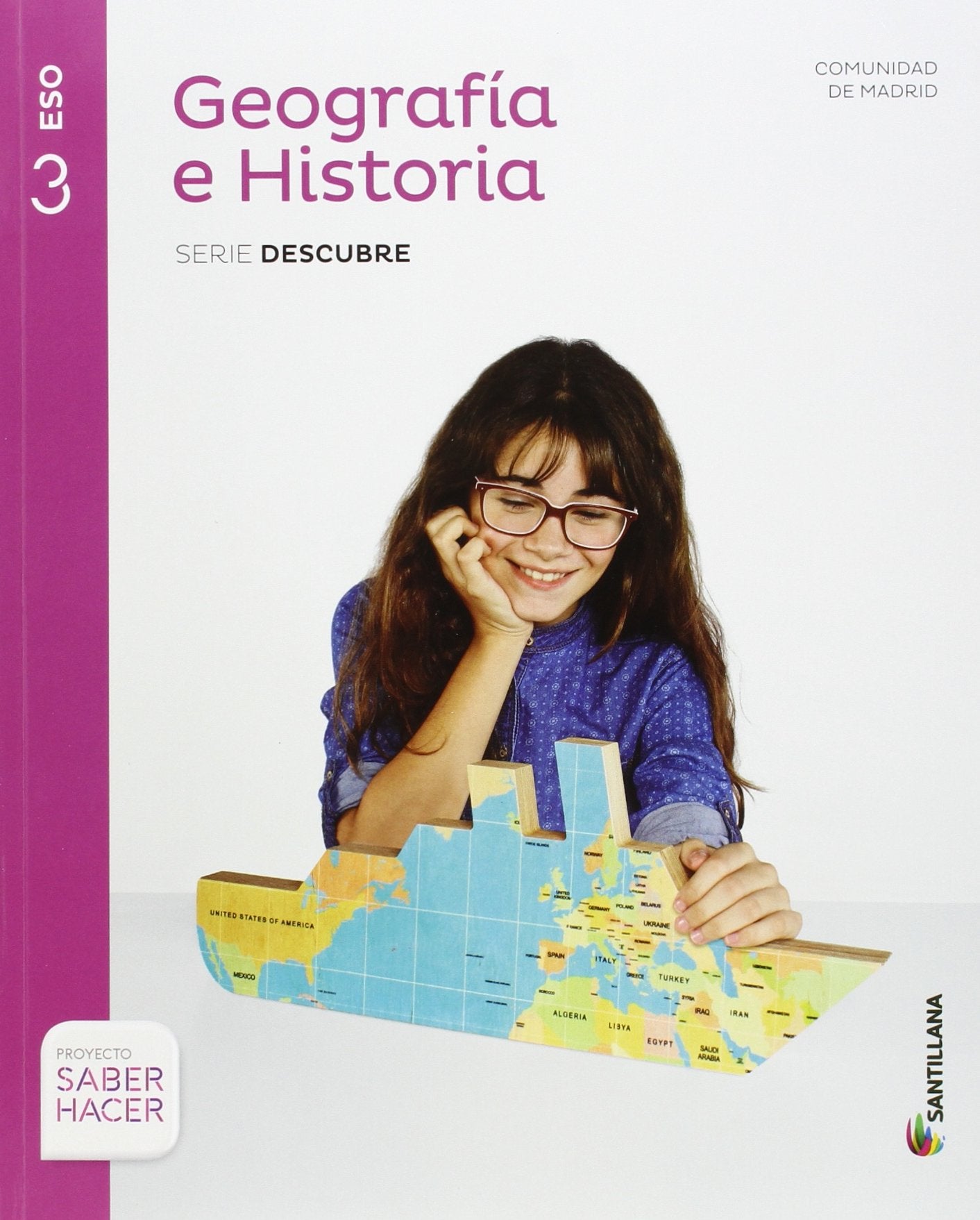 GEOGRAFIA E HISTORIA MADRID SERIE DESCUBRE 3 ESO SABER HACER Natural Sciences
