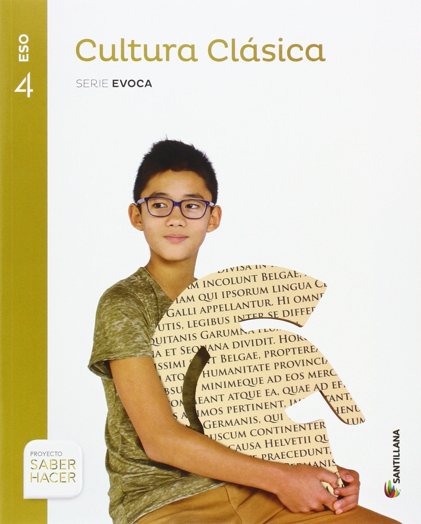 CULTURA CLASICA SERIE EVOCA 4 ESO SABER HACER Non-fiction