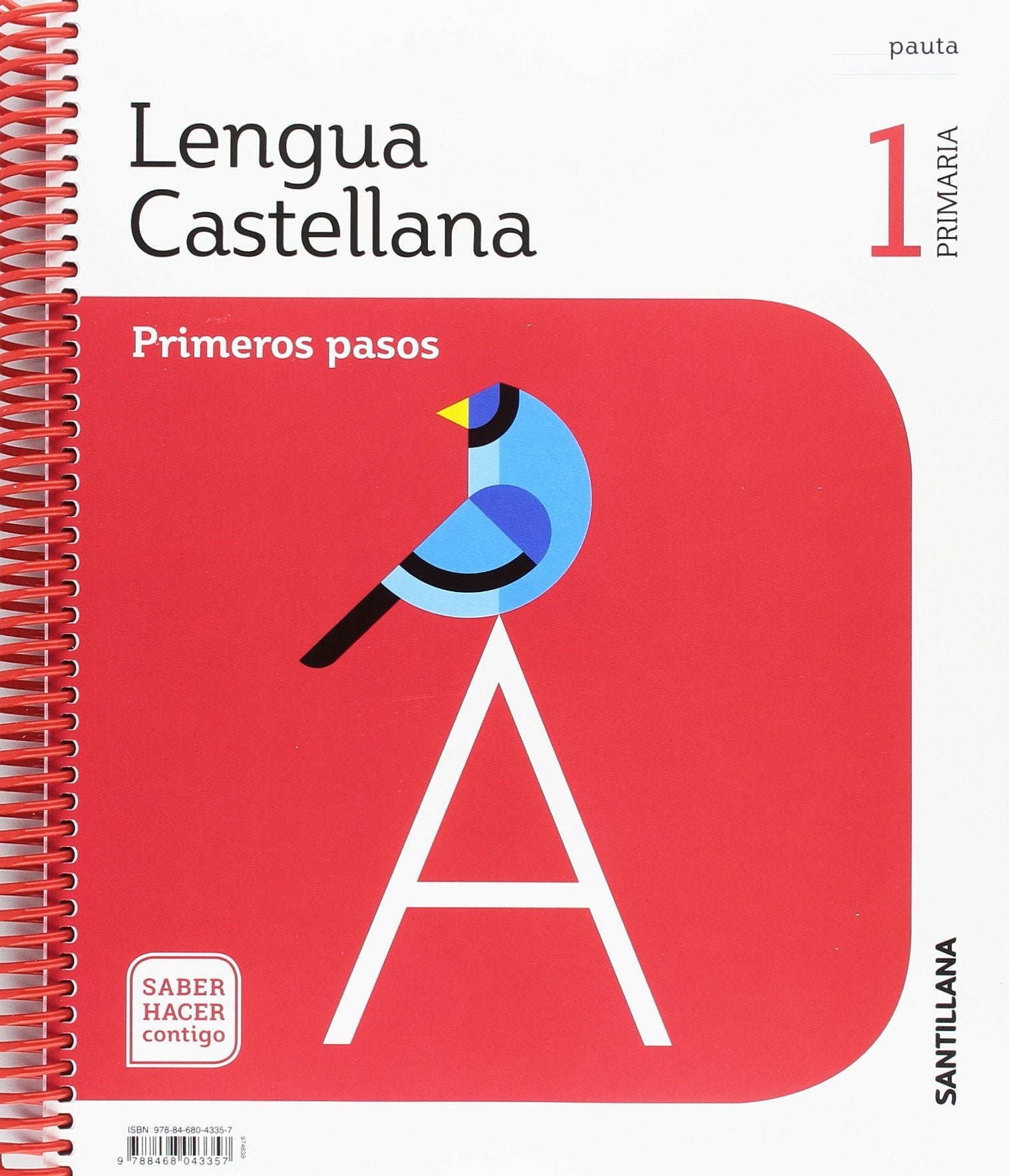 LENGUA PRIMEROS PASOS PAUTA 1 PRIMARIA SABER HACER CONTIGO book