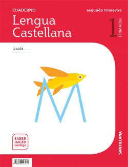 CUADERNO LENGUA PAUTA 1 PRIMARIA 2 TRIM SABER HACER CONTIGO: Cuaderno Lengua Castellana 1-2 Prim Segundo Trimestre saber hace Foreign Languages ​​& Dictionaries