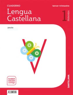 Casa del Saber: Cuaderno Lengua Castellana 1-3 Prim Tercer Trimestre saber hacer book