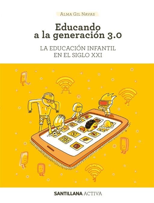 Sant activa Educando a generacion 3.0. Non-fiction