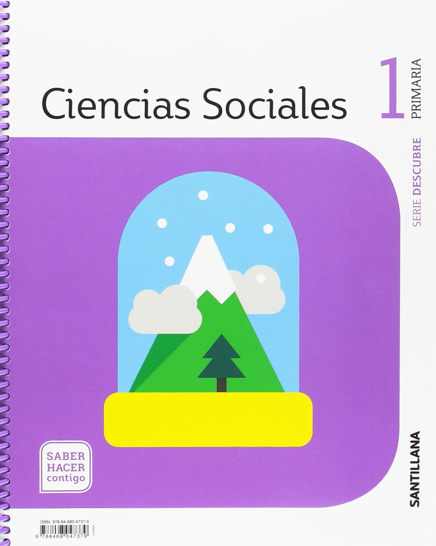 Casa del Saber: Ciencias Sociales 1 Primaria (Serie Descubre) - saber hacer cont book