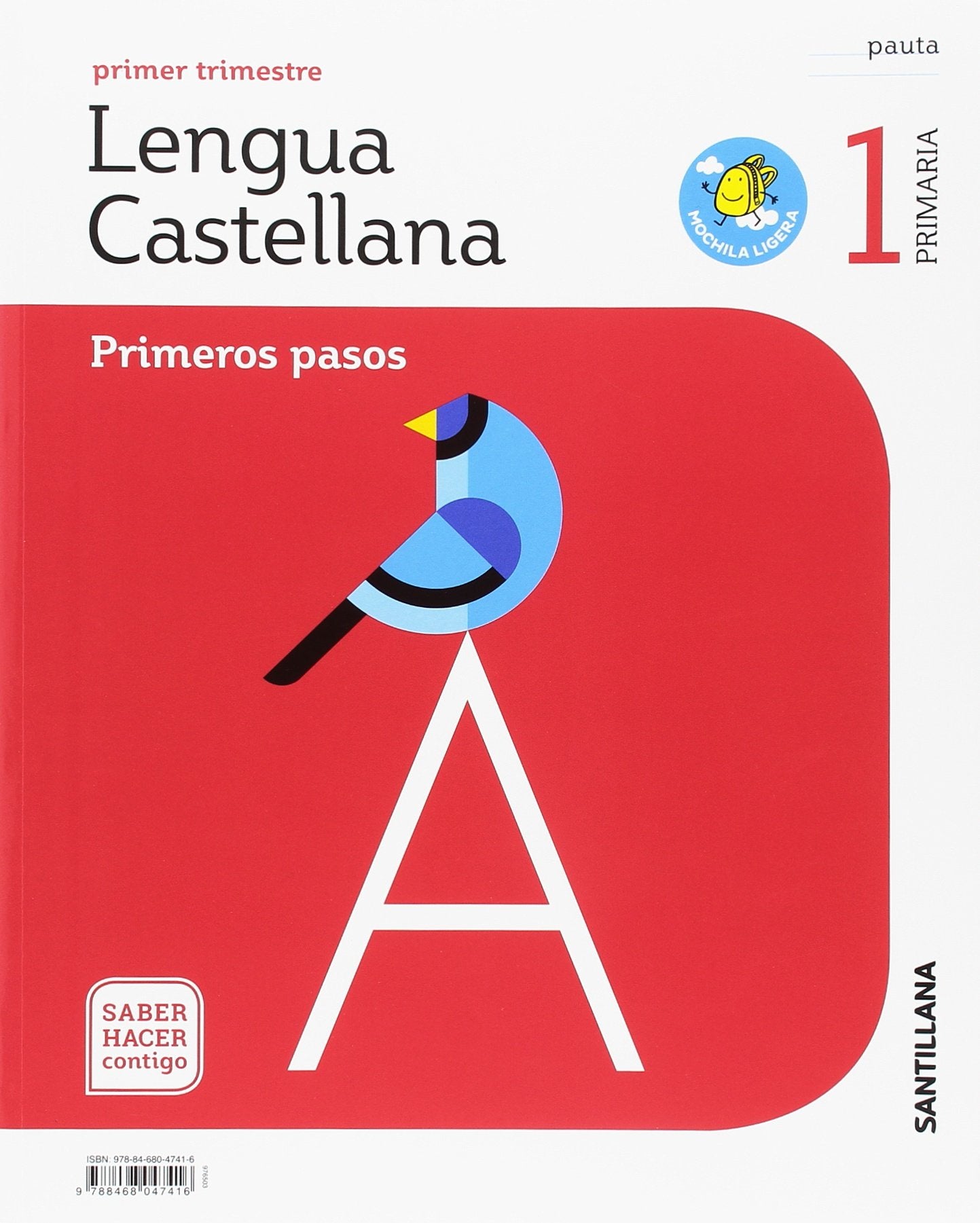 LENGUA PRIMEROS PASOS PAUTA MOCHILA LIGERA 1 PRIMARIA SABER HACER CONTIGO: Lengua Castellana Primeros Pasos 1 Prim Mochila Ligera Pauta Sab Foreign Languages ​​& Dictionaries