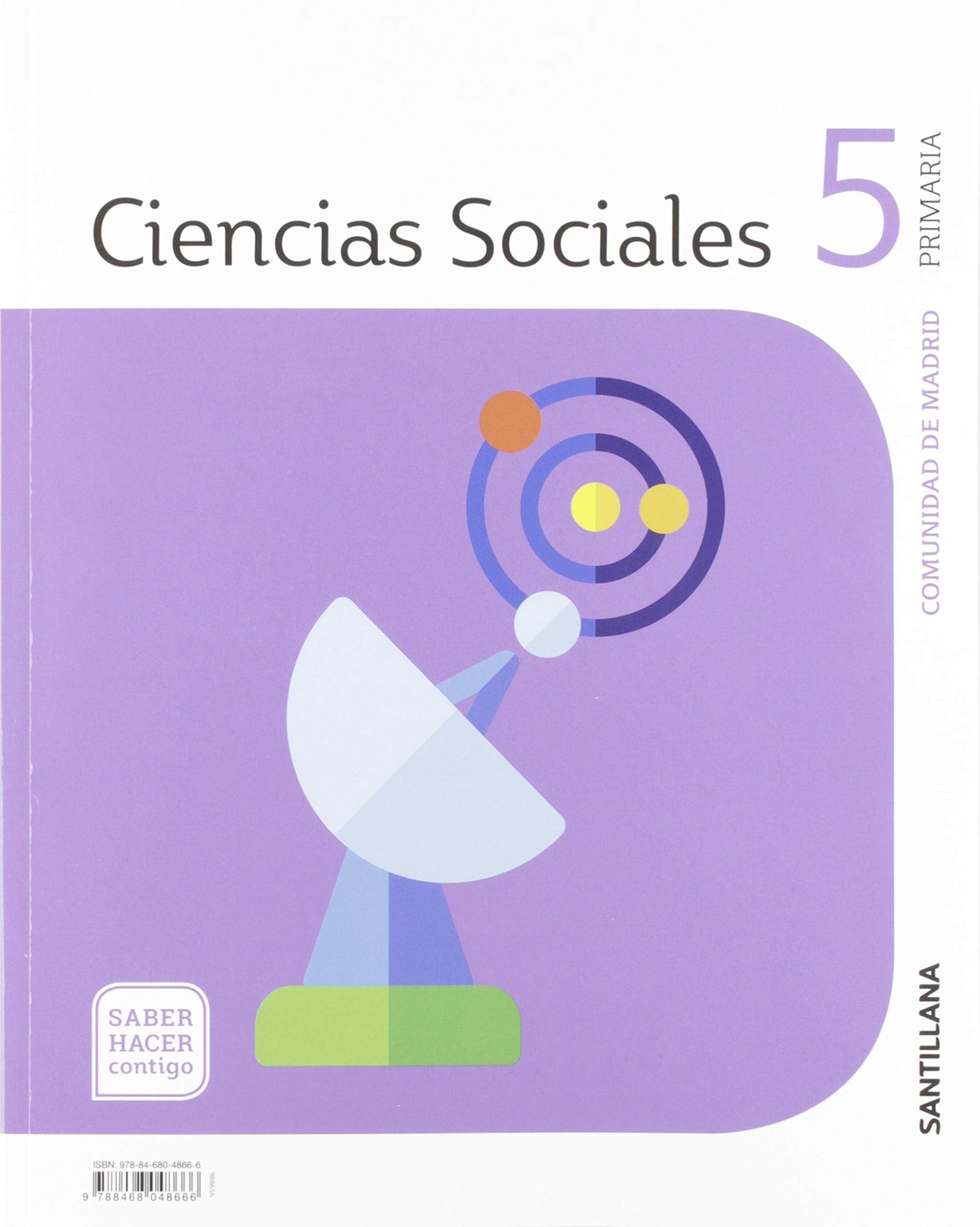 CIENCIAS SOCIALES MADRID 5 PRIMARIA SABER HACER CONTIGO SANTILLANA Non-fiction