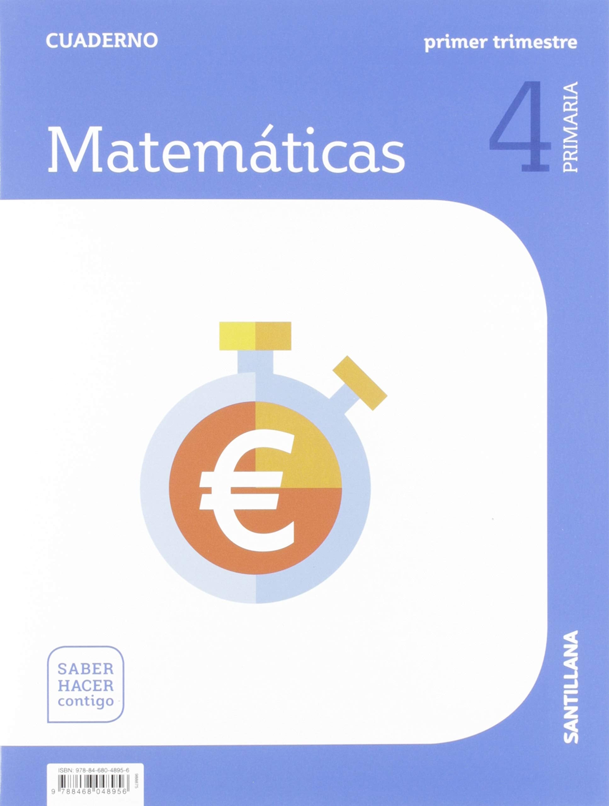 CUADERNO MATEMATICAS 4 PRIMARIA 1 TRIM SABER HACER CONTIGO Foreign Languages ​​& Dictionaries