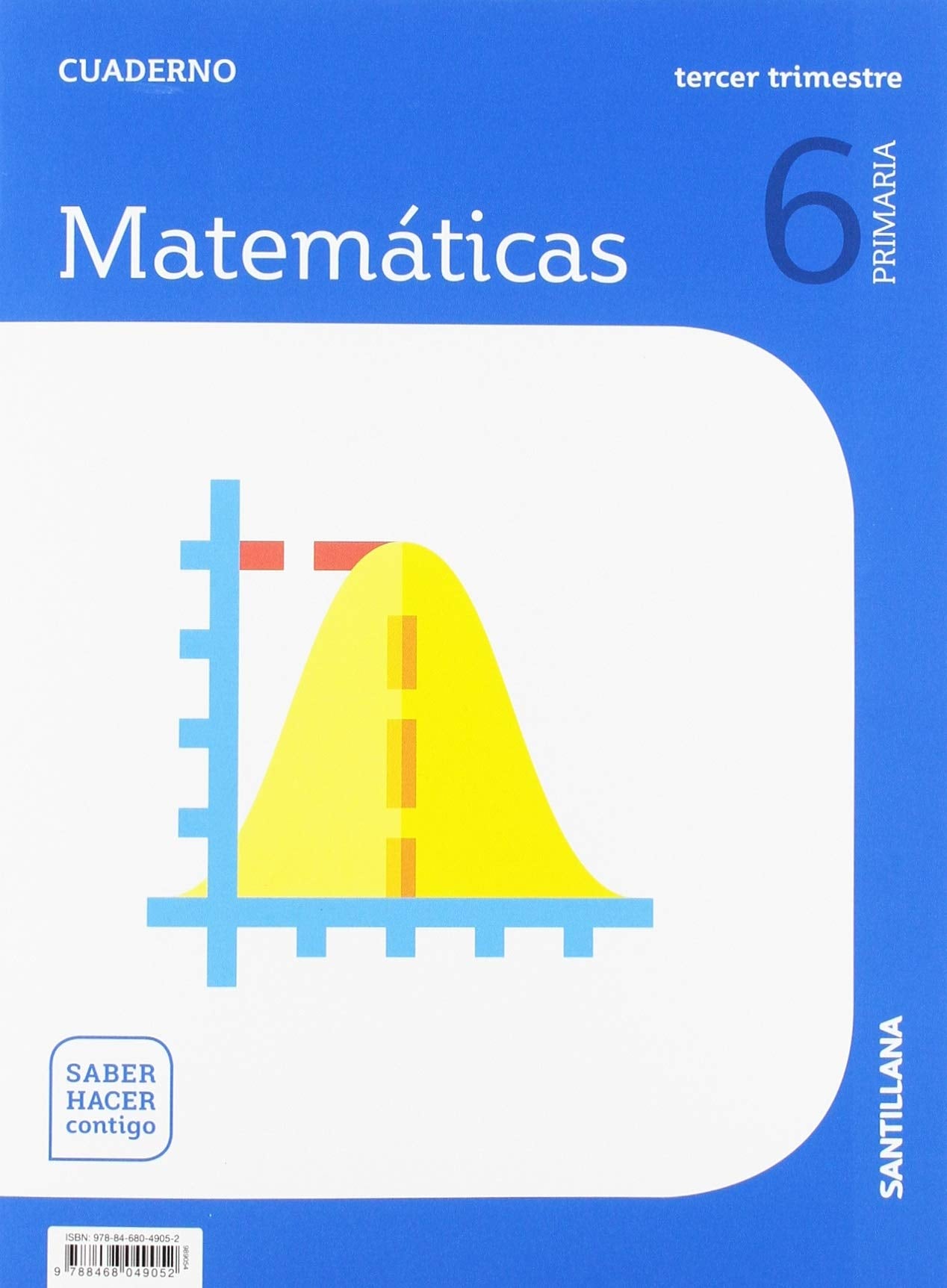CUADERNO MATEMATICAS 6 PRIMARIA 3 TRIM SABER HACER CONTIGO Non-fiction