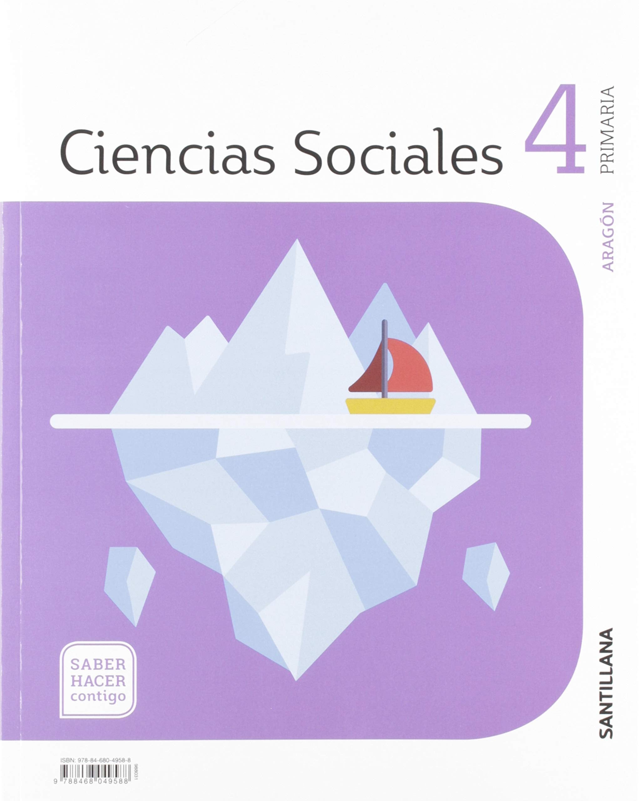 CIENCIAS SOCIALES ARAGÓN 4 PRIMARIA SABER HACER CONTIGO SANTILLANA Non-fiction