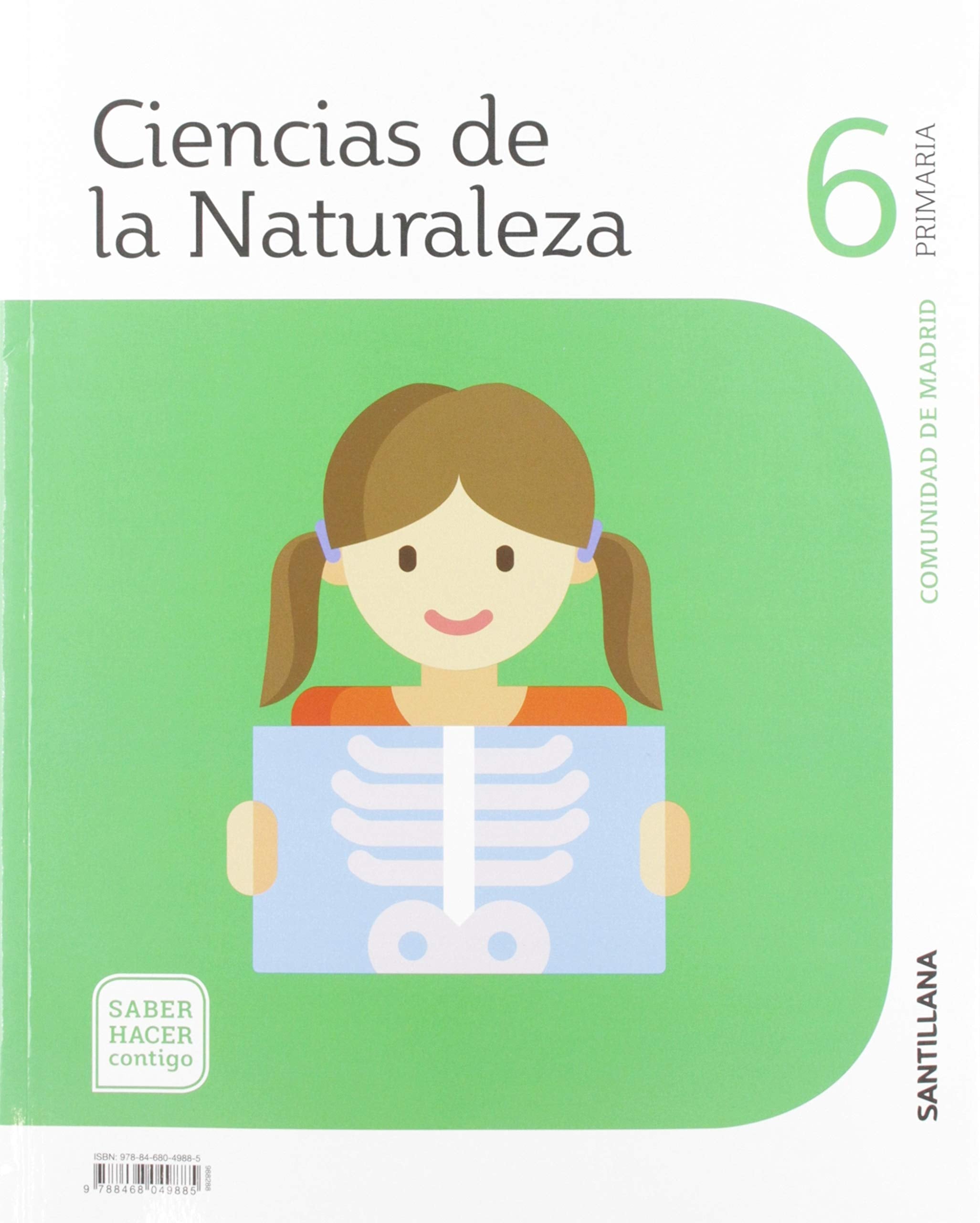 CIENCIAS DE LA NATURALEZA 6 PRIMARIA MADRID SABER HACER CONTIGO SANTILLANA Books
