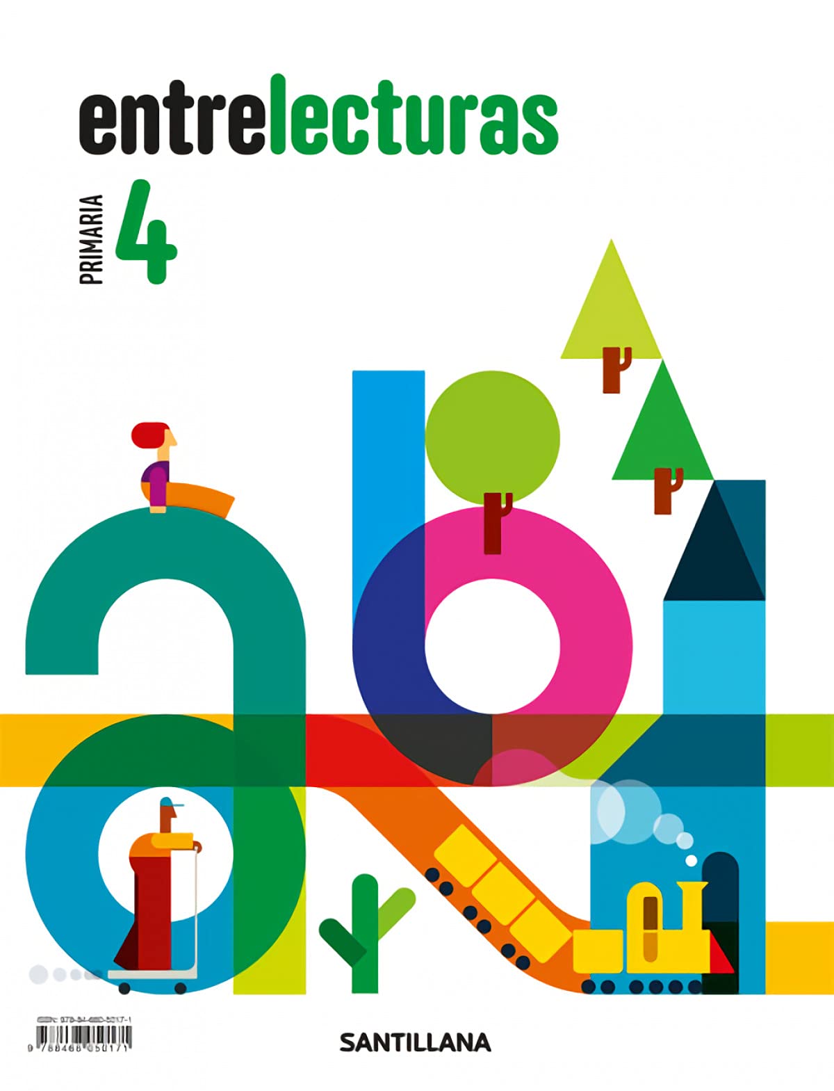 LECTURAS ENTRELECTURAS 4 PRIMARIA Study Guides