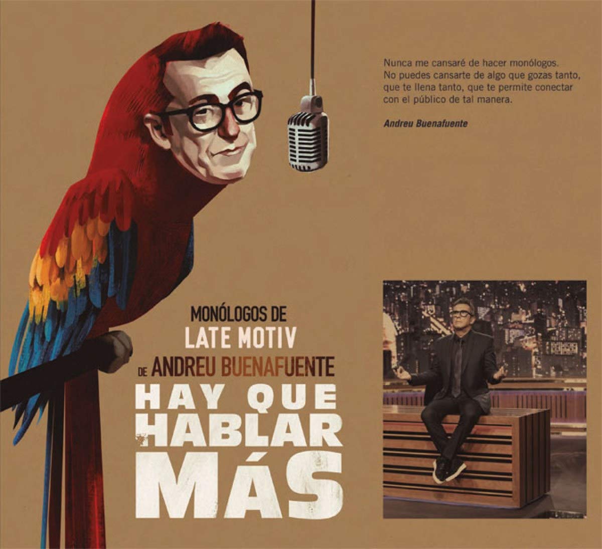 HAY QUE HABLAR MÁS Monólogos de Late Motiv de Andreu Buenafuente Non-fiction