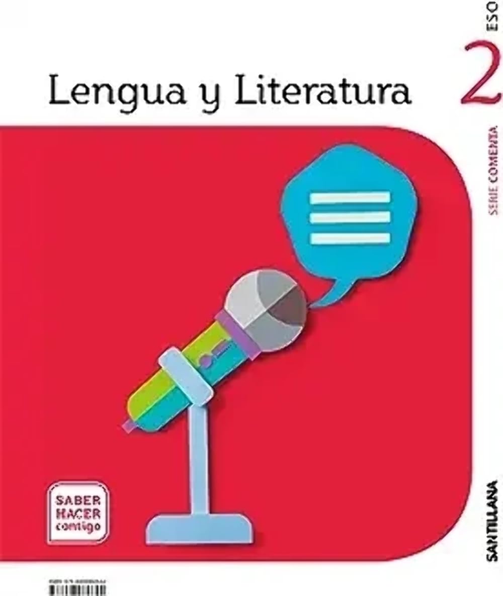 LENGUA Y LITERATURA SERIE COMENTA 2 ESO SABER HACER CONTIGO book