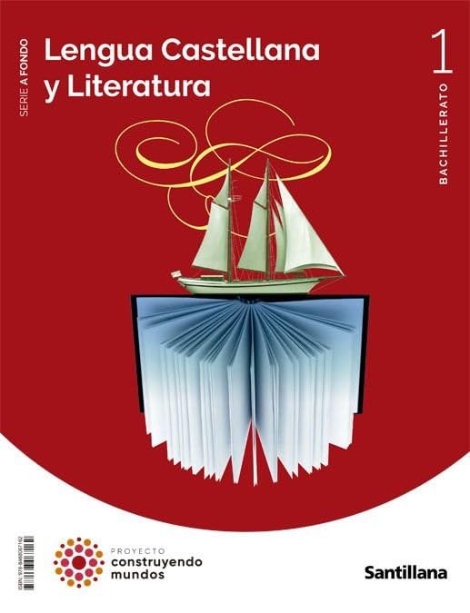 LENGUA CASTELLANA Y LITERATURA SERIE A FONDO 1 BTO CONSTRUYENDO MUNDOS Non-fiction