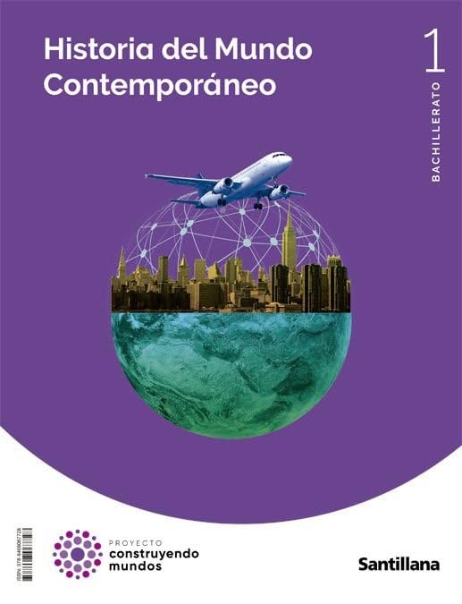 HISTORIA DEL MUNDO CONTEMPORANEO 1 BTO CONSTRUYENDO MUNDOS Non-fiction