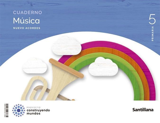 CUADERNO MUSICA NUEVO ACORDES 5 PRIMARIA CONSTRUYENDO MUNDOS Non-fiction