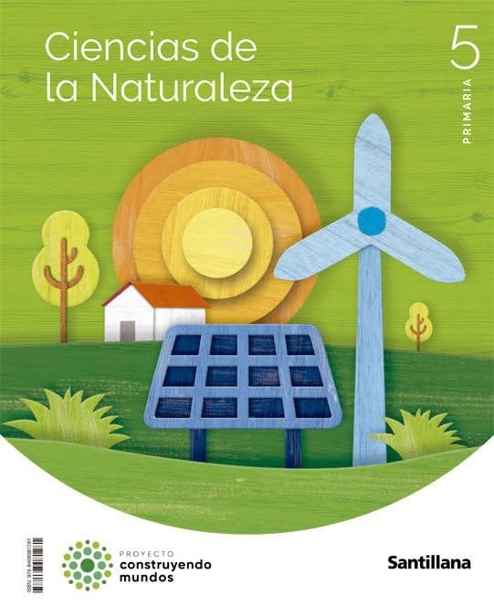 CIENCIAS DE LA NATURALEZA 5 PRIMARIA CONSTRUYENDO MUNDOS book