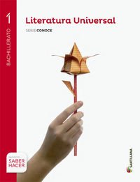 Literatura universal serie conoce 1 bachillerato saber hacer Non-fiction
