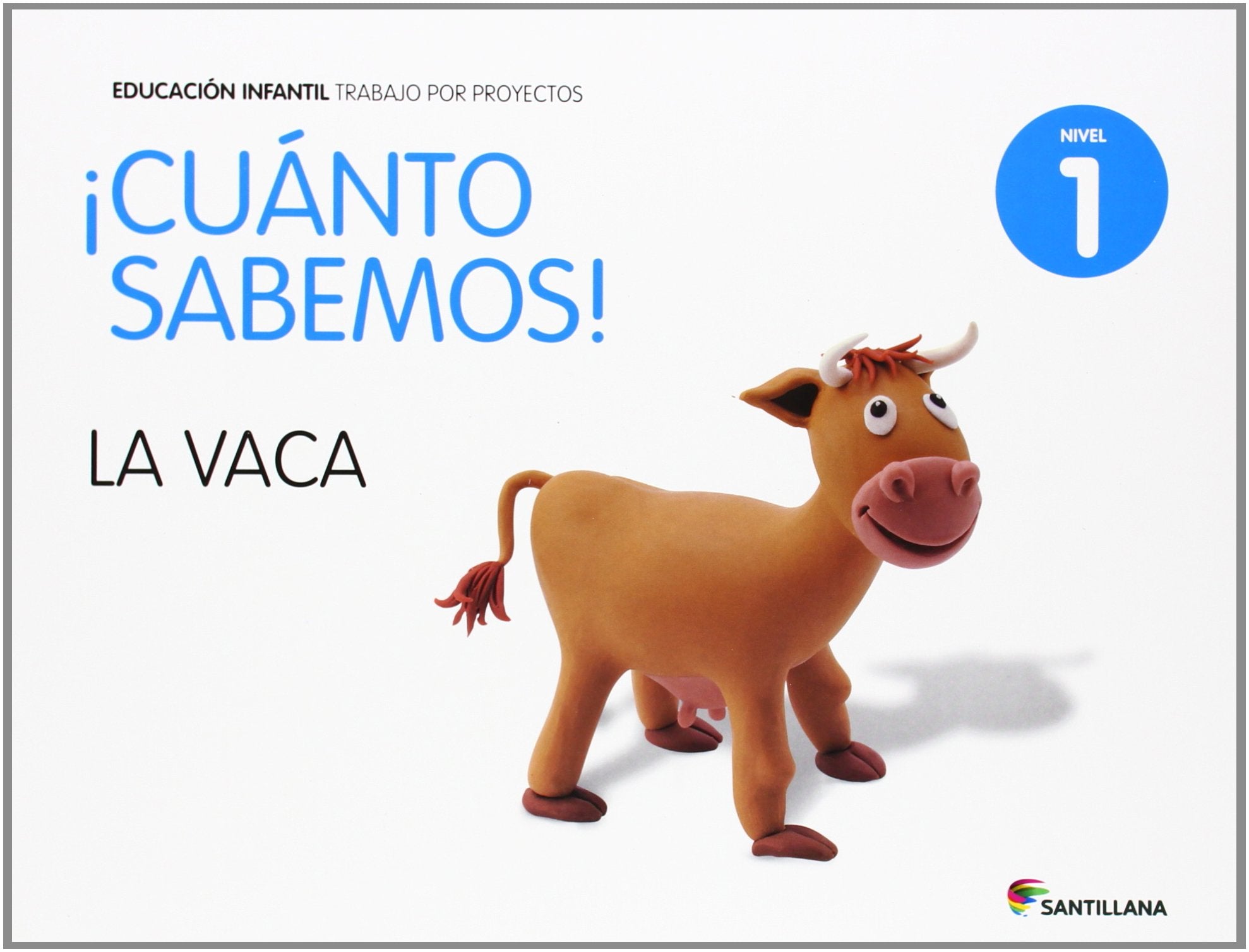 Cuanto sabemos : nivel 1 : la vaca Study Guides