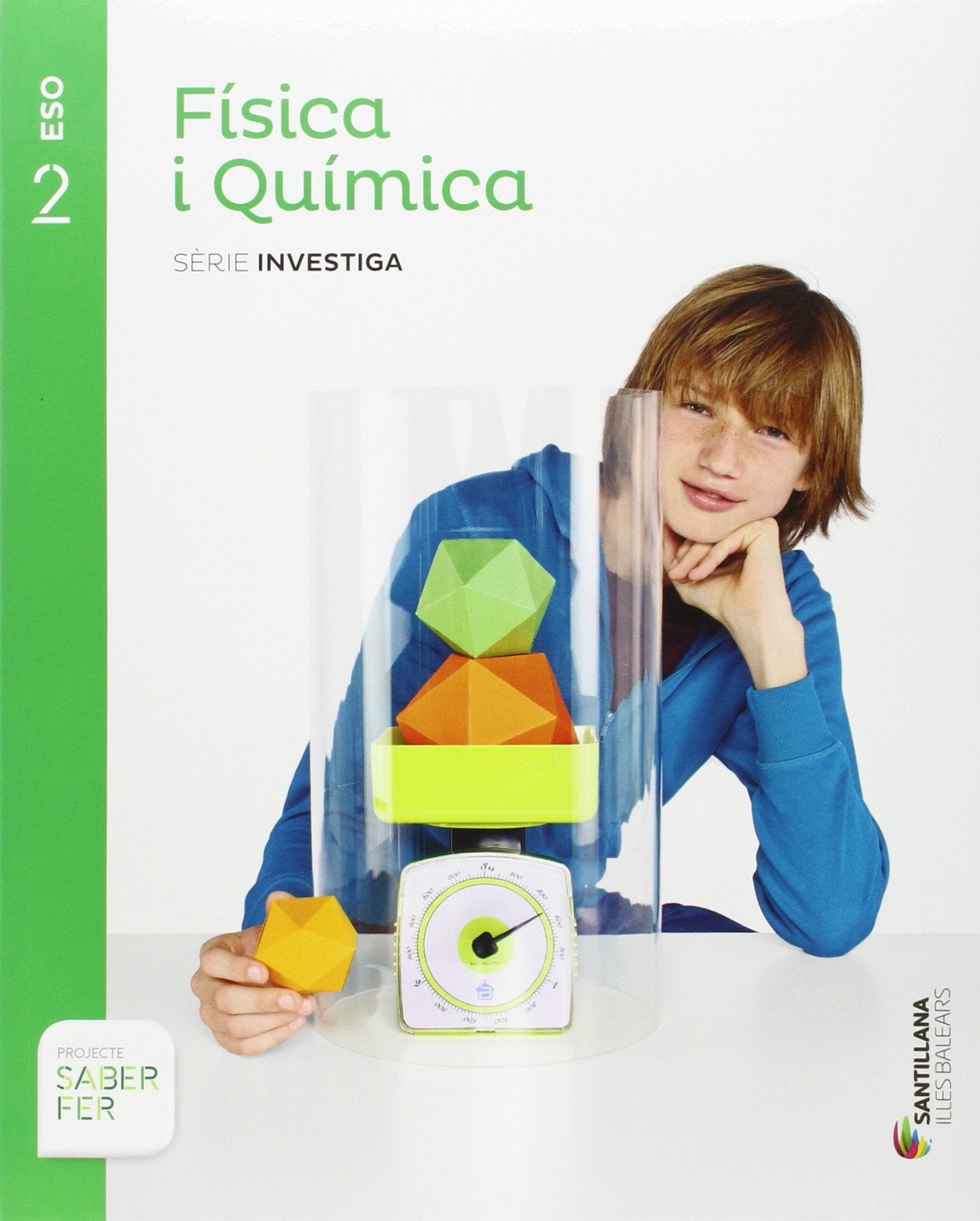 FISICA I QUIMICA SERIE INVESTIGA 2 ESO SABER FER Books