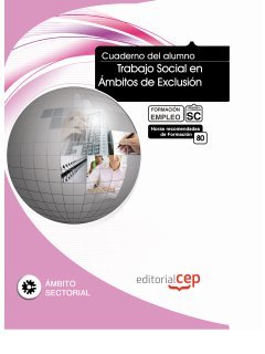 Cuaderno del Alumno Trabajo Social en Ámbitos de Exclusión. Formación para el Empleo Books