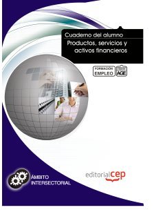 Productos, servicios y activos financieros : formación para el empleo Study Guides
