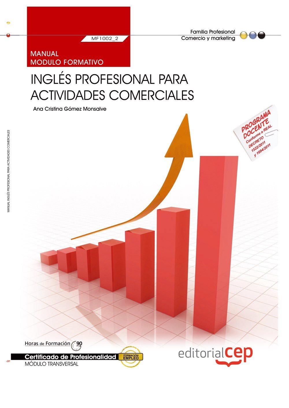 Manual Inglés profesional para Actividades comerciales (MF1002_2: Transversal). Certificados de Profesionalidad Books