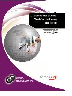 Gestión de bases de datos : formación para el empleo Study Guides