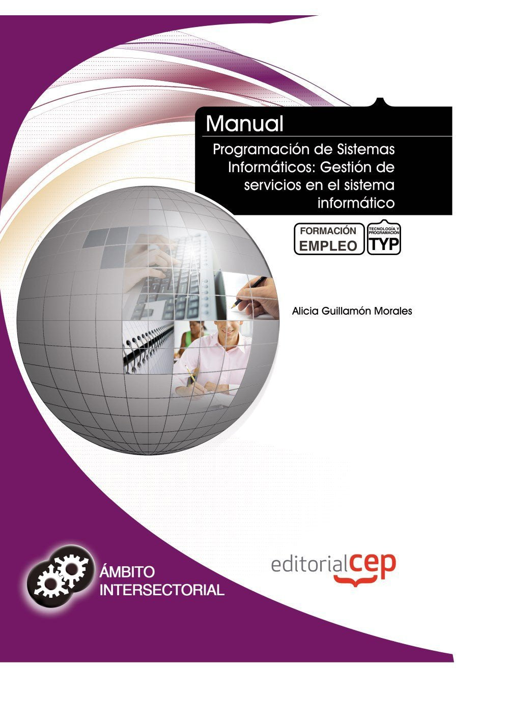 Manual programación de sistemas informáticos : gestión de servicios en el sistema informático Computer Science
