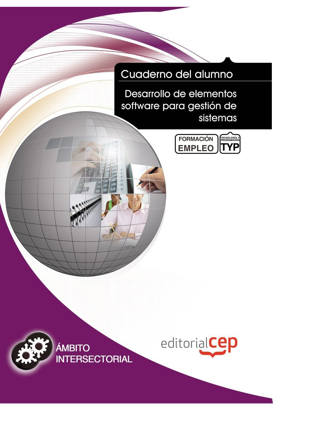Desarrollo de elementos software para gestión de sistemas Computer Science