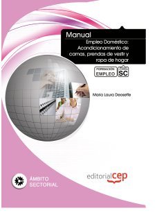 Manual empleo doméstico : acondicionamiento de camas, prendas de vestir y ropa de hogar. Formación para el empleo Study Guides