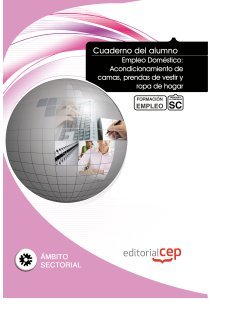 Cuaderno del Alumno Empleo Doméstico: Acondicionamiento de camas, prendas de vestir y ropa de hogar. Formación para el Empleo Books