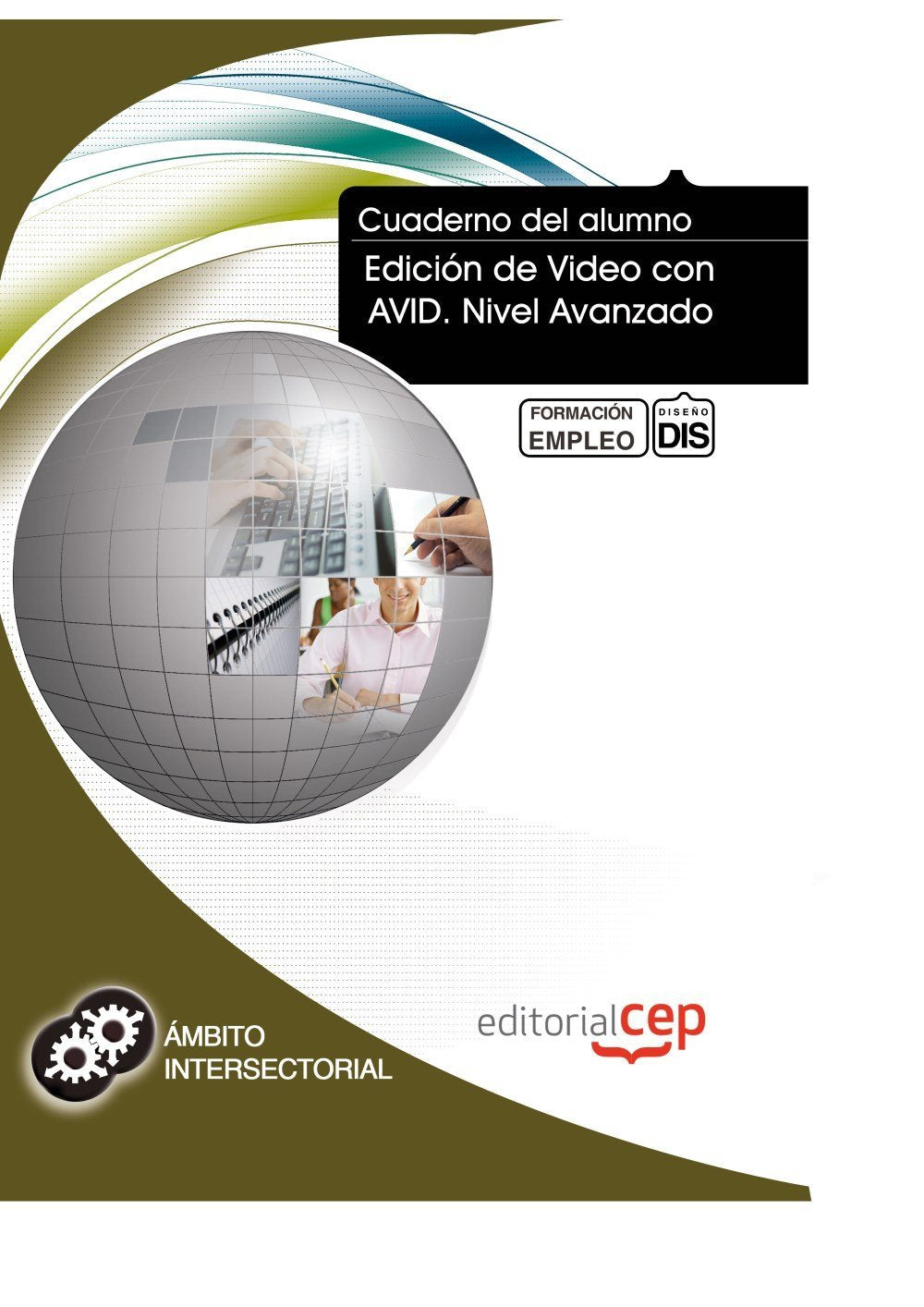 Edición de video con AVID, nivel avanzado : formación para el empleo Computer Science