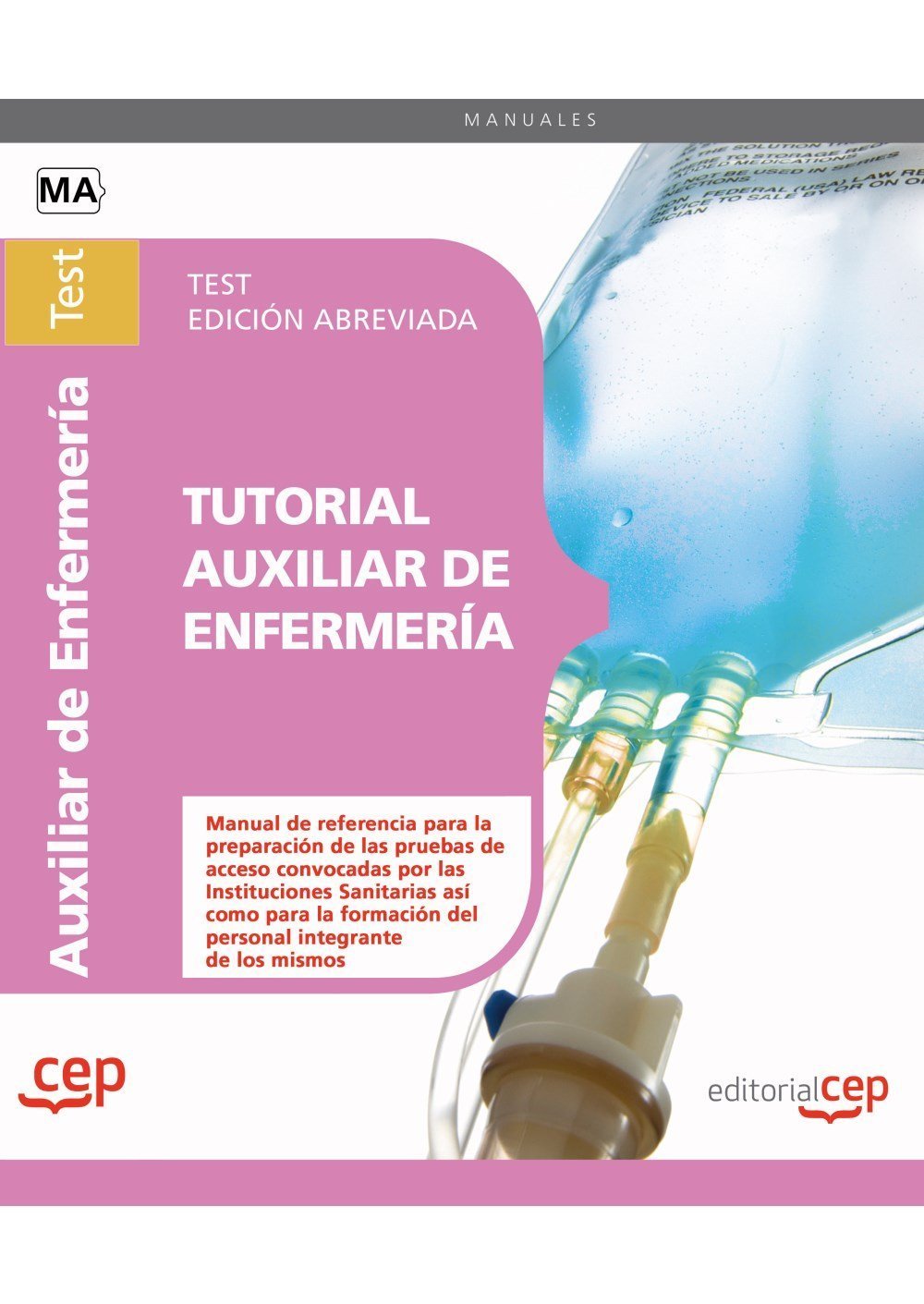 Tutorial auxiliar de enfermería : test edición abreviada en blanco y negro (Colección 1582) Medicine