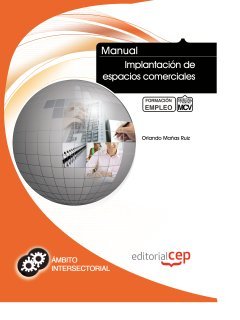 Manual implatación de espacios comerciales : formación para el empleo Study Guides