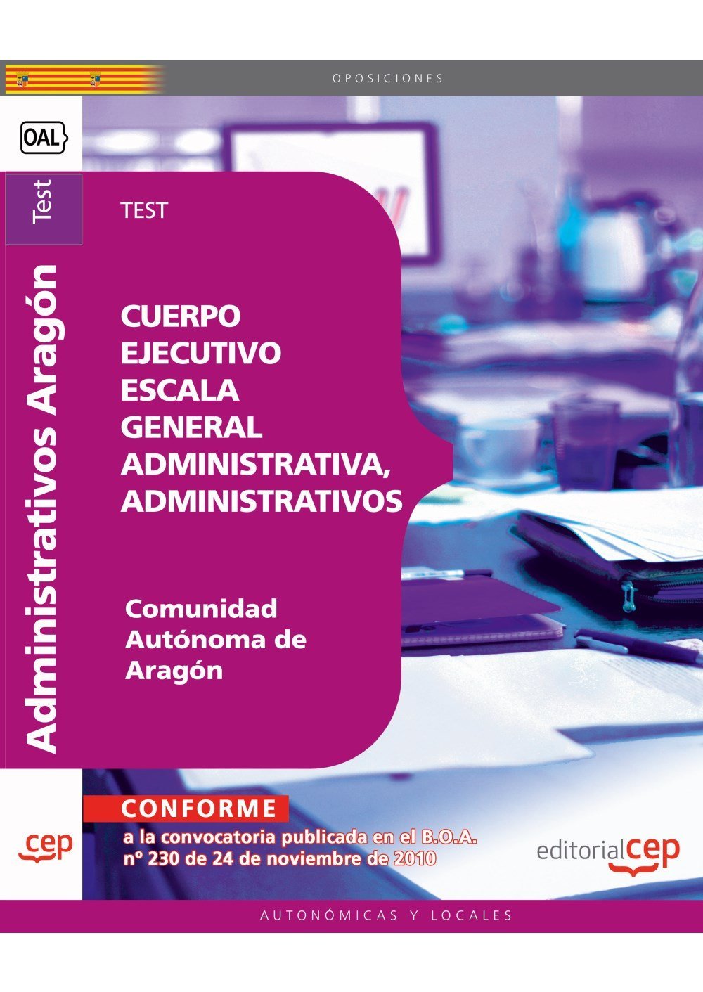 Cuerpo ejecutivo escala general administrativa, administrativos Comunidad de Aragón. Test (Colección 233) Education & Training