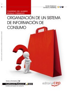 Organización de un sistema de información de consumo. Cualificaciones profesionales Study Guides