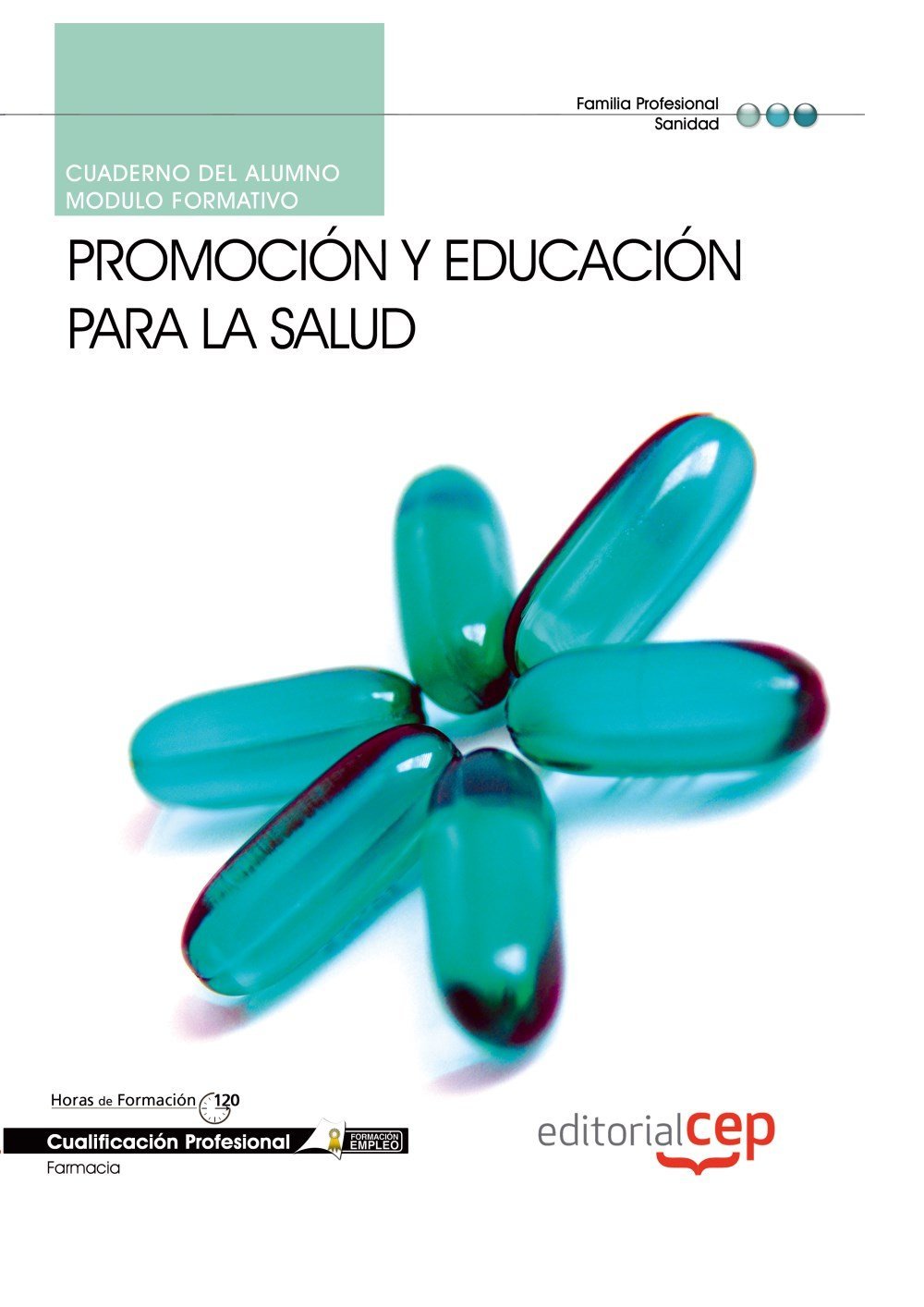 Promoción y educación para la salud. Cualificaciones profesionales Medicine