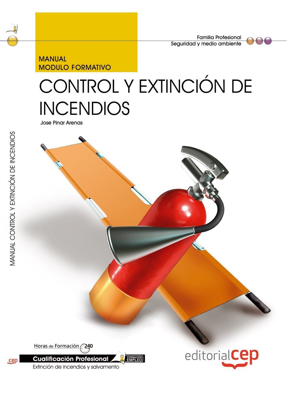 Manual control y extinción de incendios. Cualificaciones profesionales Medicine