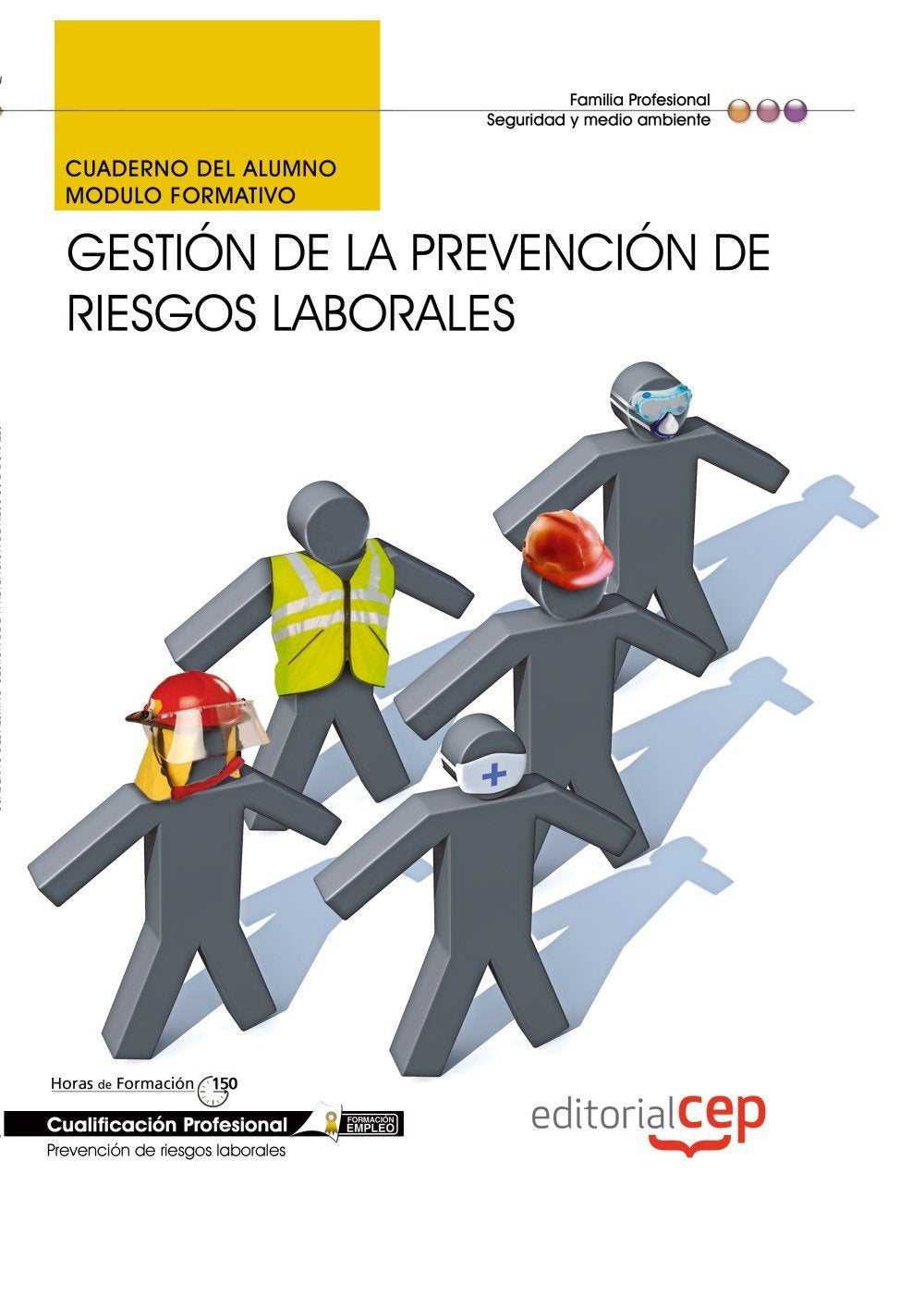 Gestión de la prevención de riesgos laborales. Cualificaciones profesionales Medicine