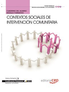 Cuaderno del Alumno Contextos sociales de intervención comunitaria. Cualificaciones Profesionales Books