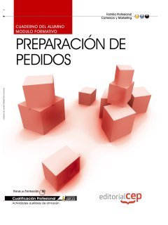 Cuaderno del Alumno Preparación de pedidos. Cualificaciones Profesionales Books