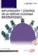Cuaderno del Alumno Implantación y Control de un Sistema Contable Informatizado. Certificados de Profesionalidad Books