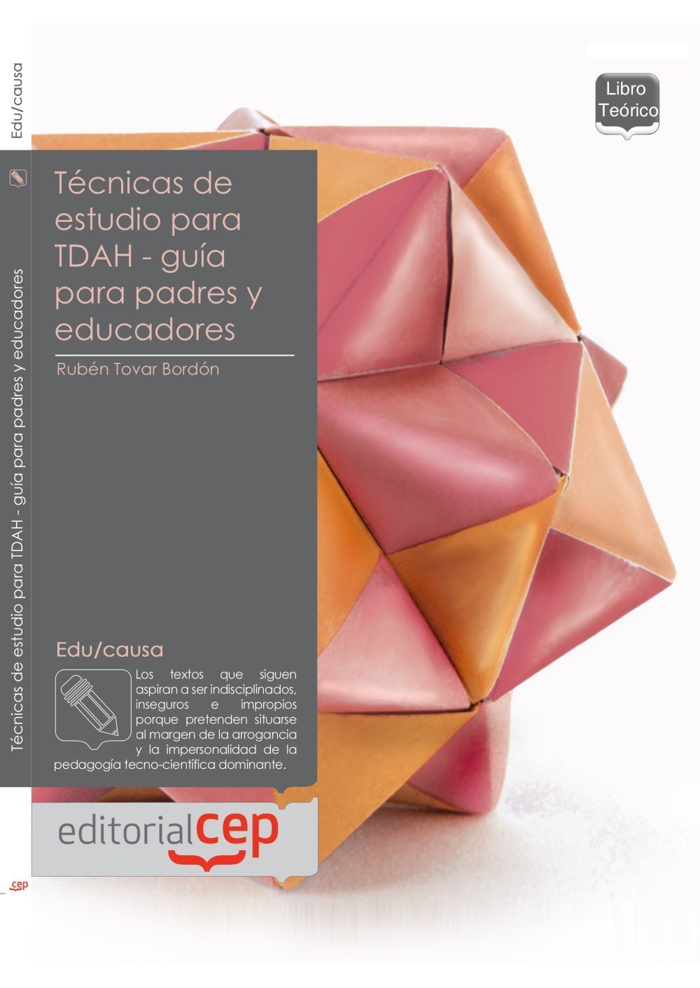 Técnicas de estudio para TDAH : guía para padres y profesionales Learning & Reference