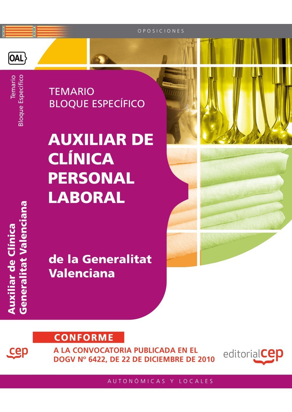 Auxiliar de Clínica, Personal Laboral, Generalitat Valenciana. Temario bloque específico (Colección 726) Law