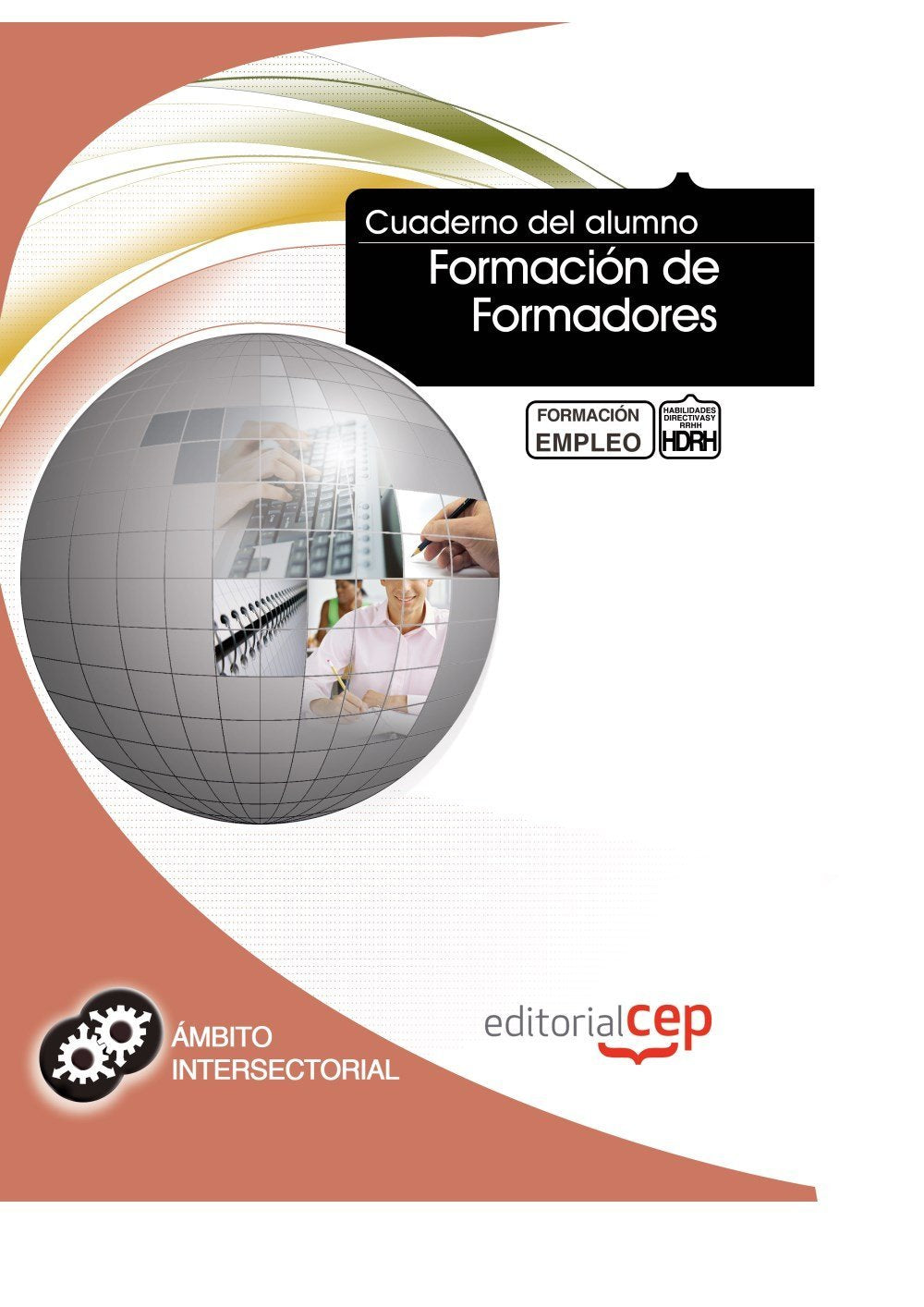 Formación de formadores : formación para el empleo Study Guides