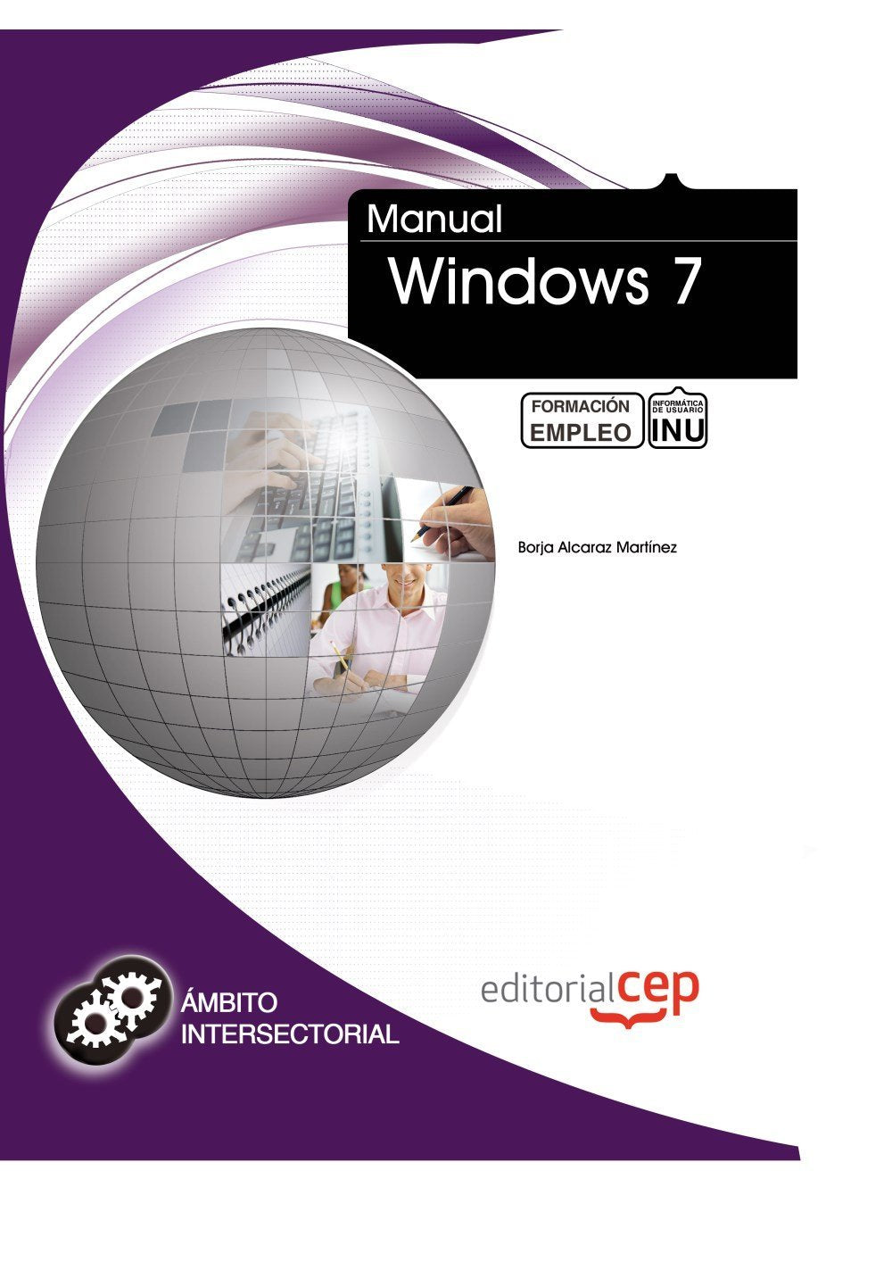 Manual Windows 7 : formación para el empleo Computer Science